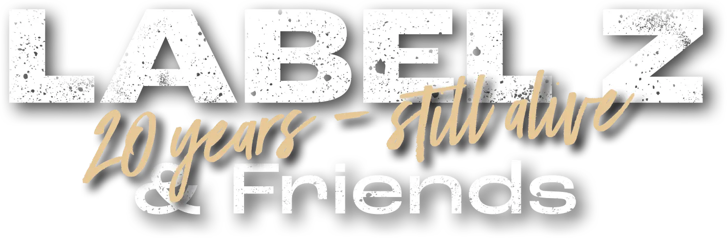 LZ-and-Friends_Header-Text Label Z & Friends | 20 years - still alive
